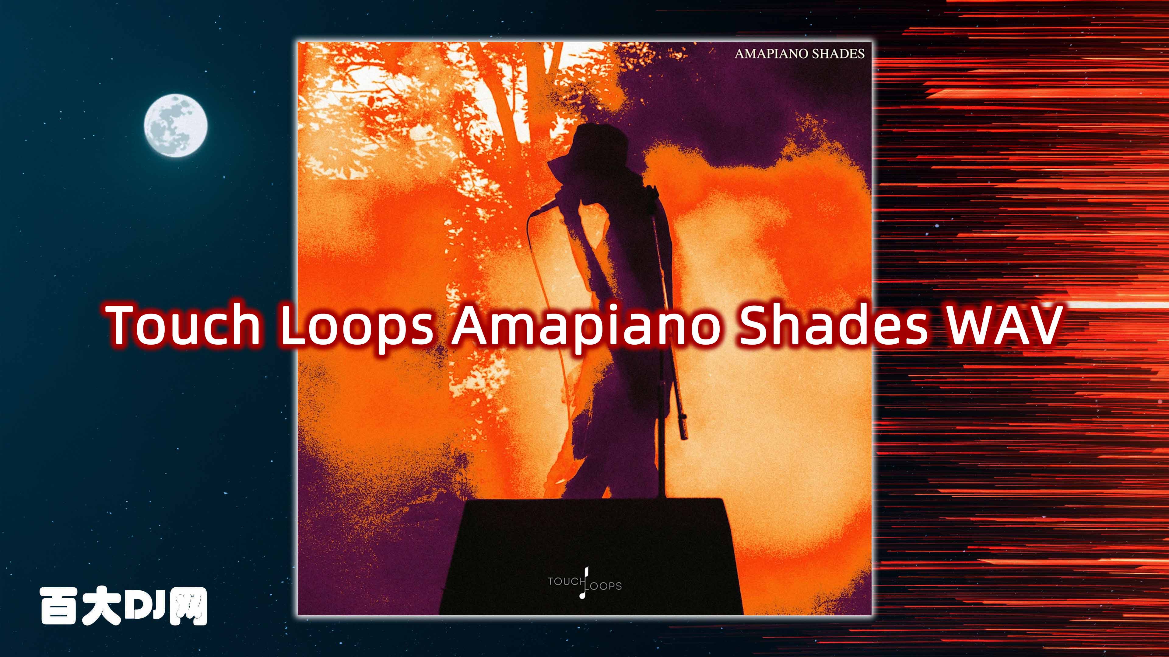Touch Loops Amapiano Shades WAV