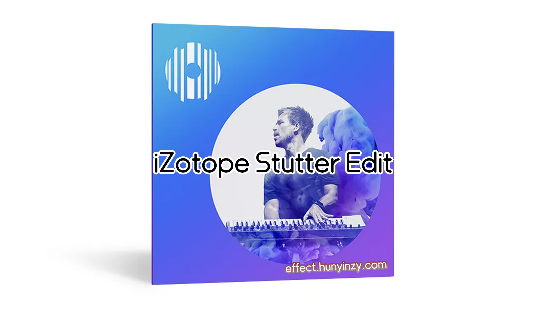 MIDI控制插件 – iZotope Stutter Edit v1.05 Windows MacOS