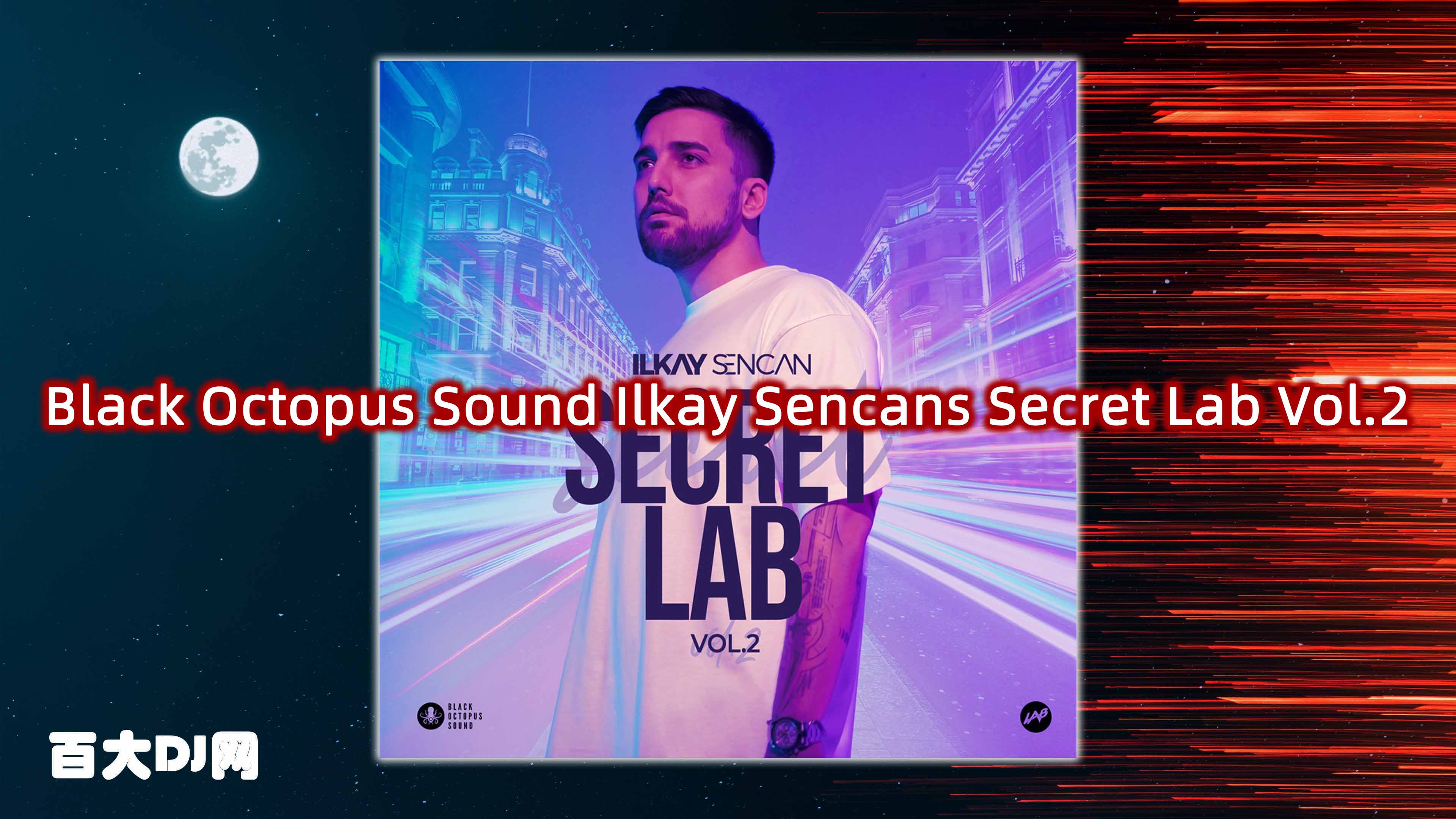 Black Octopus Sound Ilkay Sencans Secret Lab Vol.2 WAV MiDi XFER RECORDS SERUM-FANTASTiC