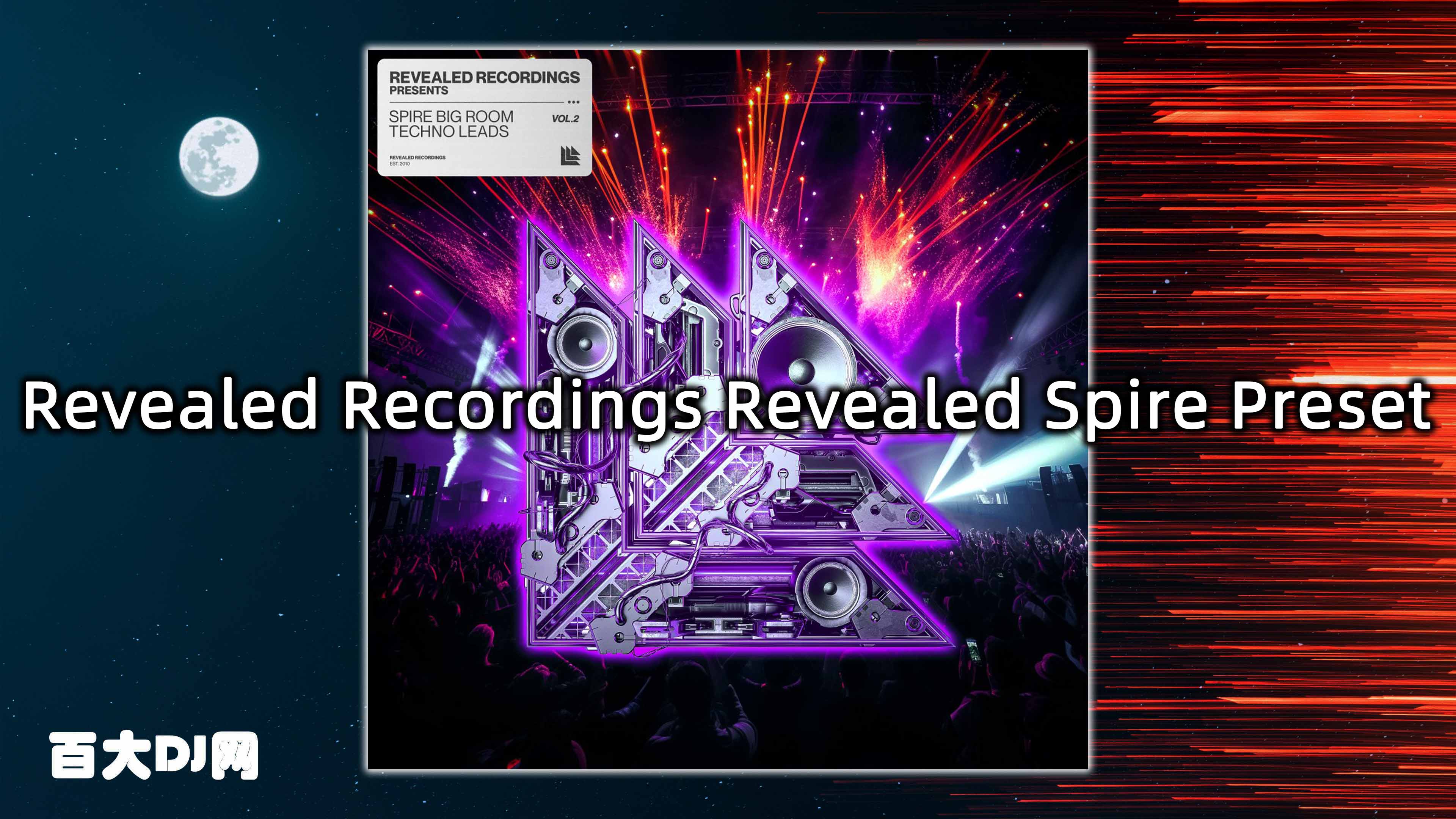 大空间科技舞曲 Revealed Recordings Revealed Spire Big Room Techno Vol.2 [Synth Presets]