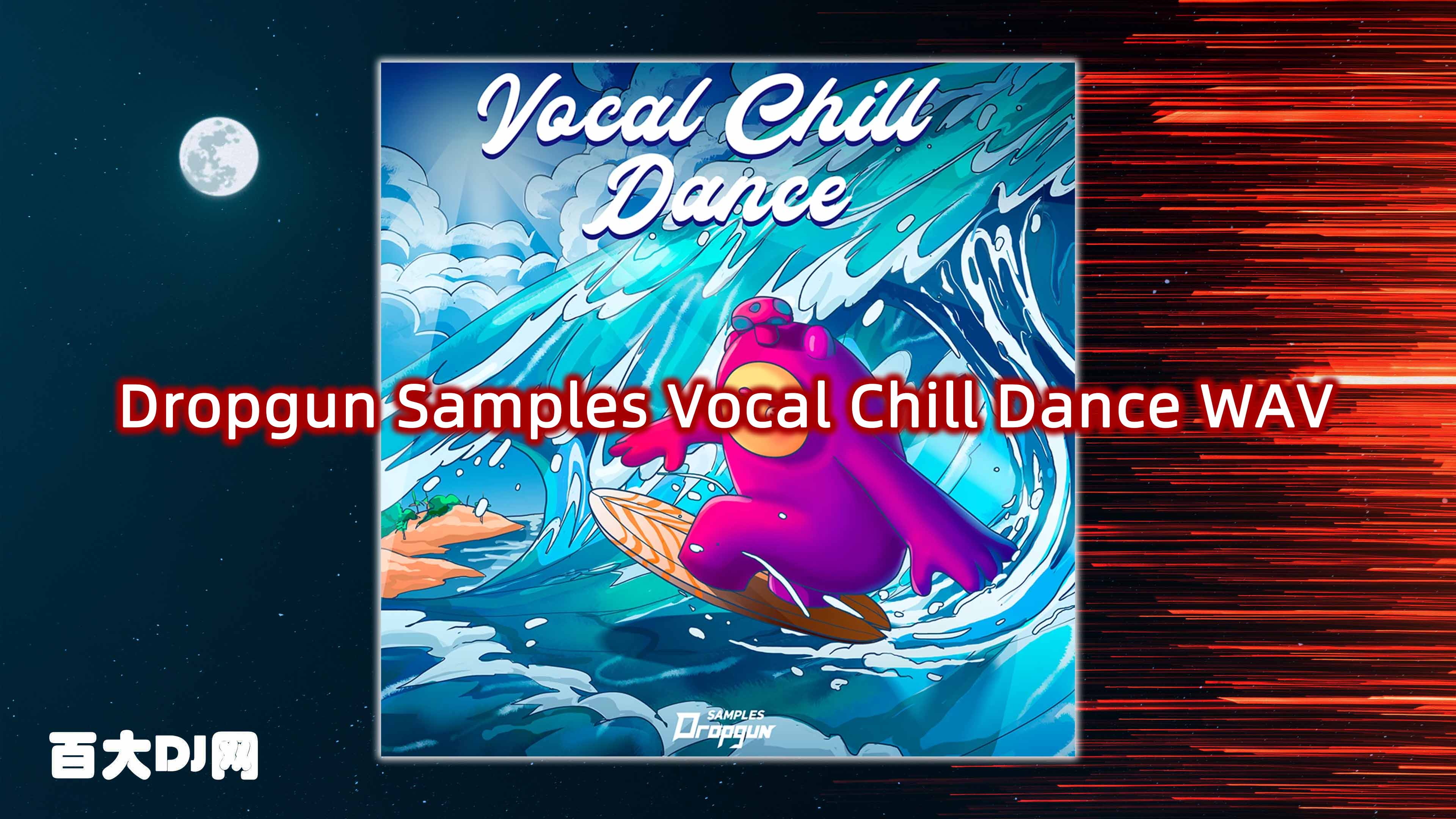 Dropgun Samples Vocal Chill Dance WAV Sylenth1 Serum-FANTASTiC