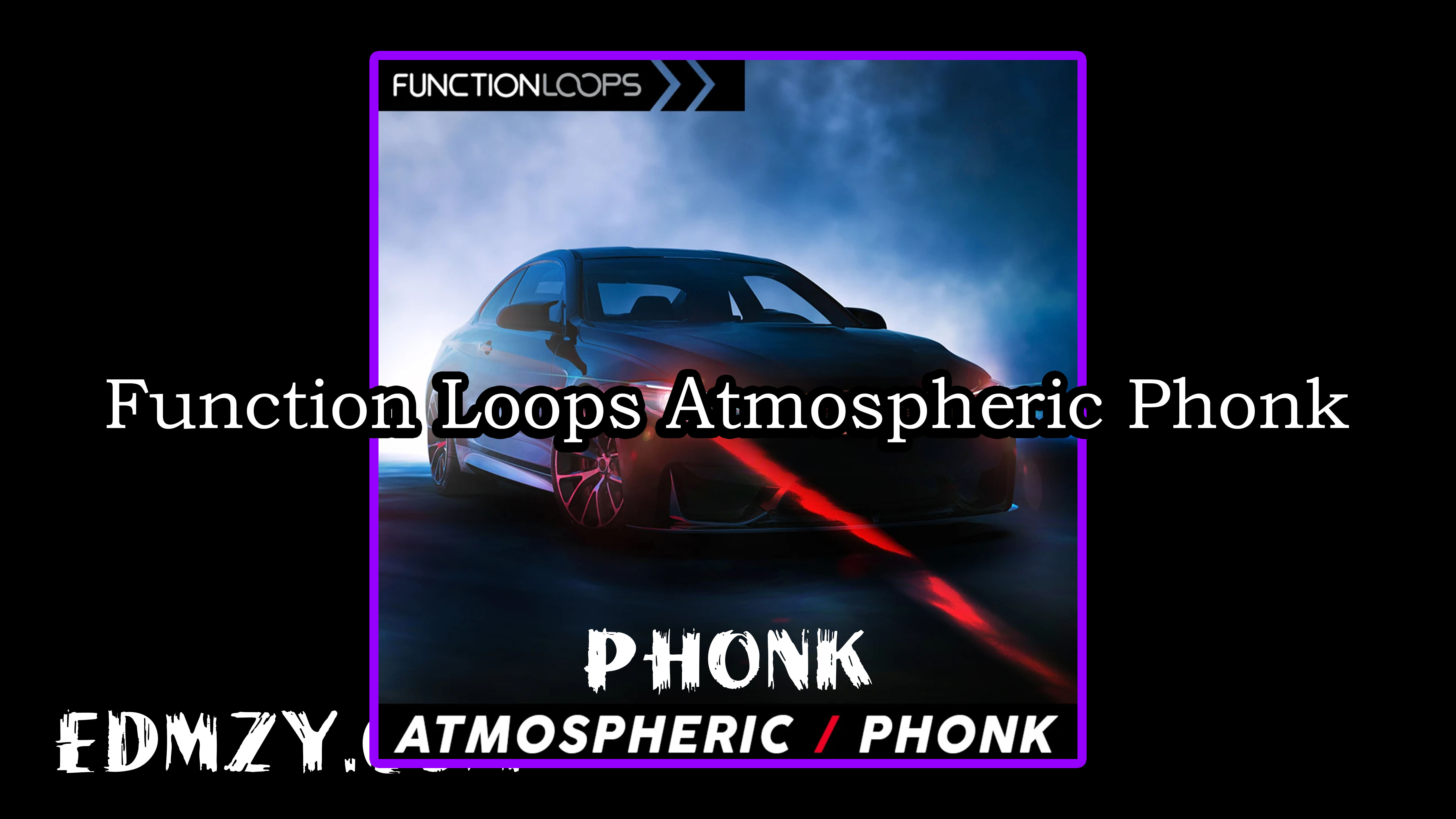 Function Loops Atmospheric Phonk WAV-FANTASTiC