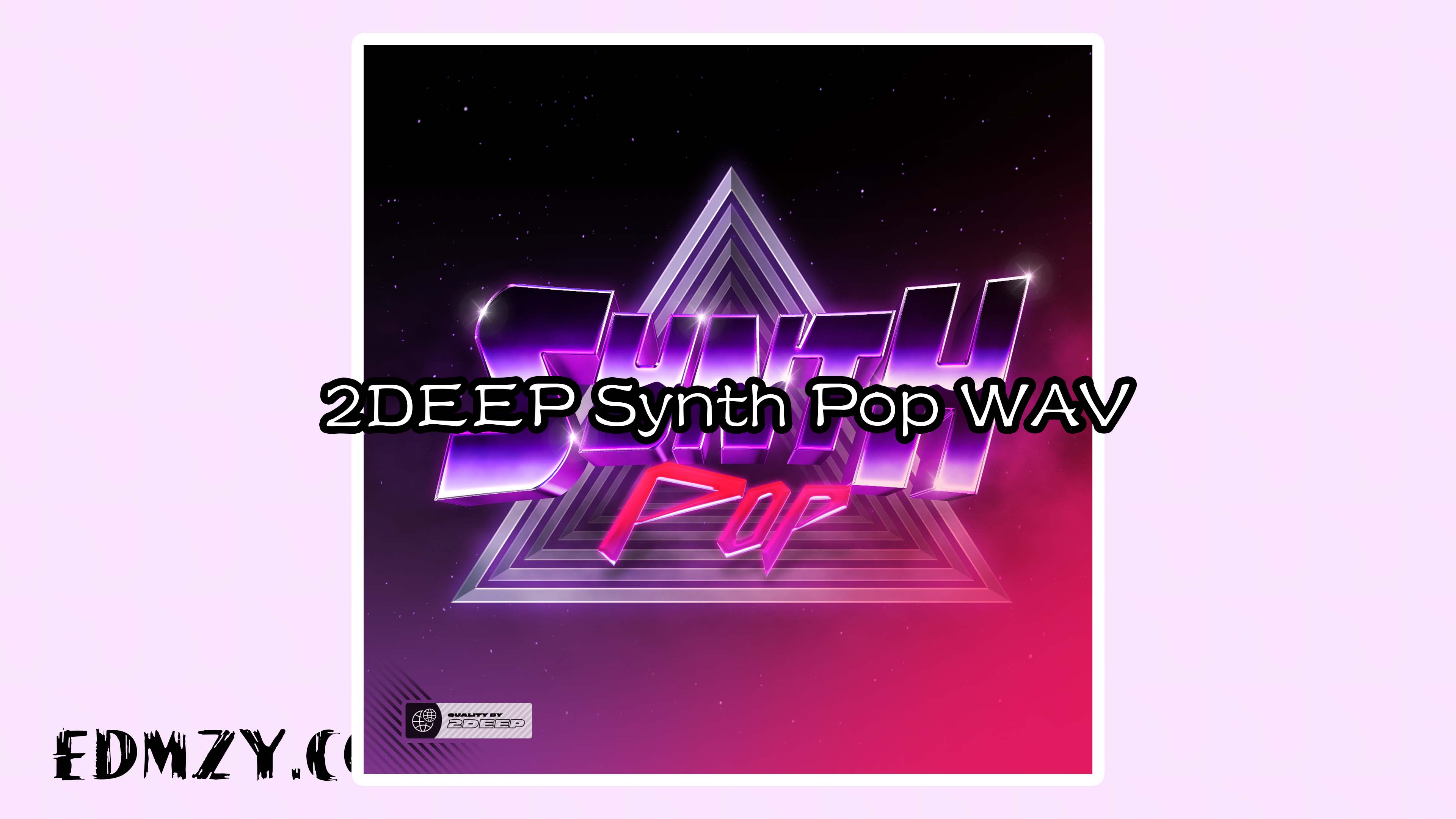 2DEEP Synth Pop WAV MiDi-FANTASTiC