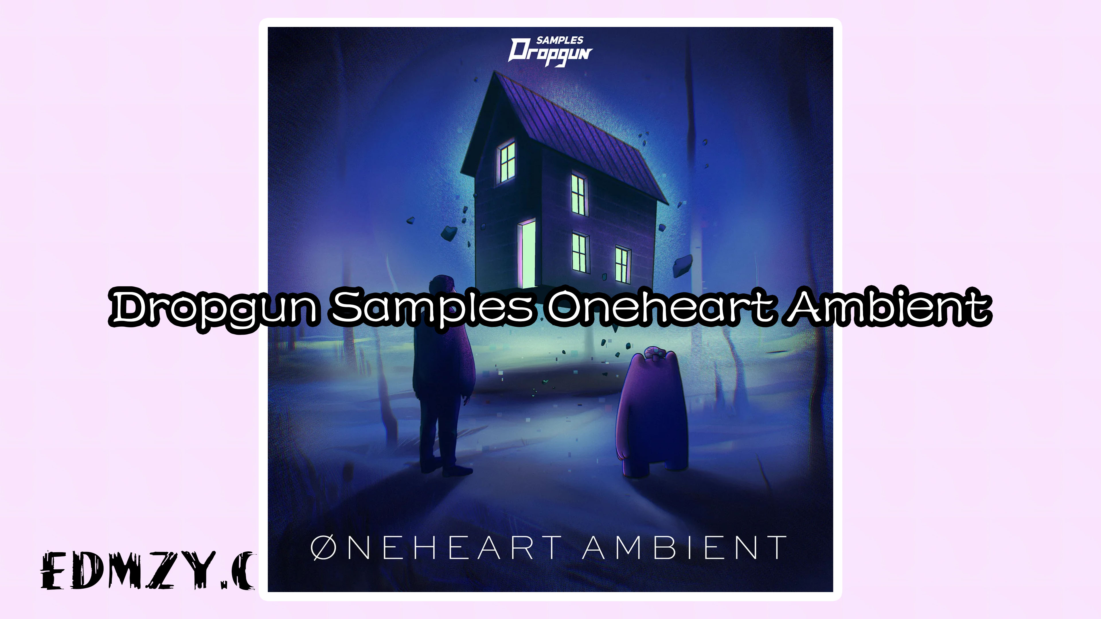Dropgun Samples Oneheart Ambient WAV MiDi XFER RECORDS SERUM-FANTASTiC (Full Release)