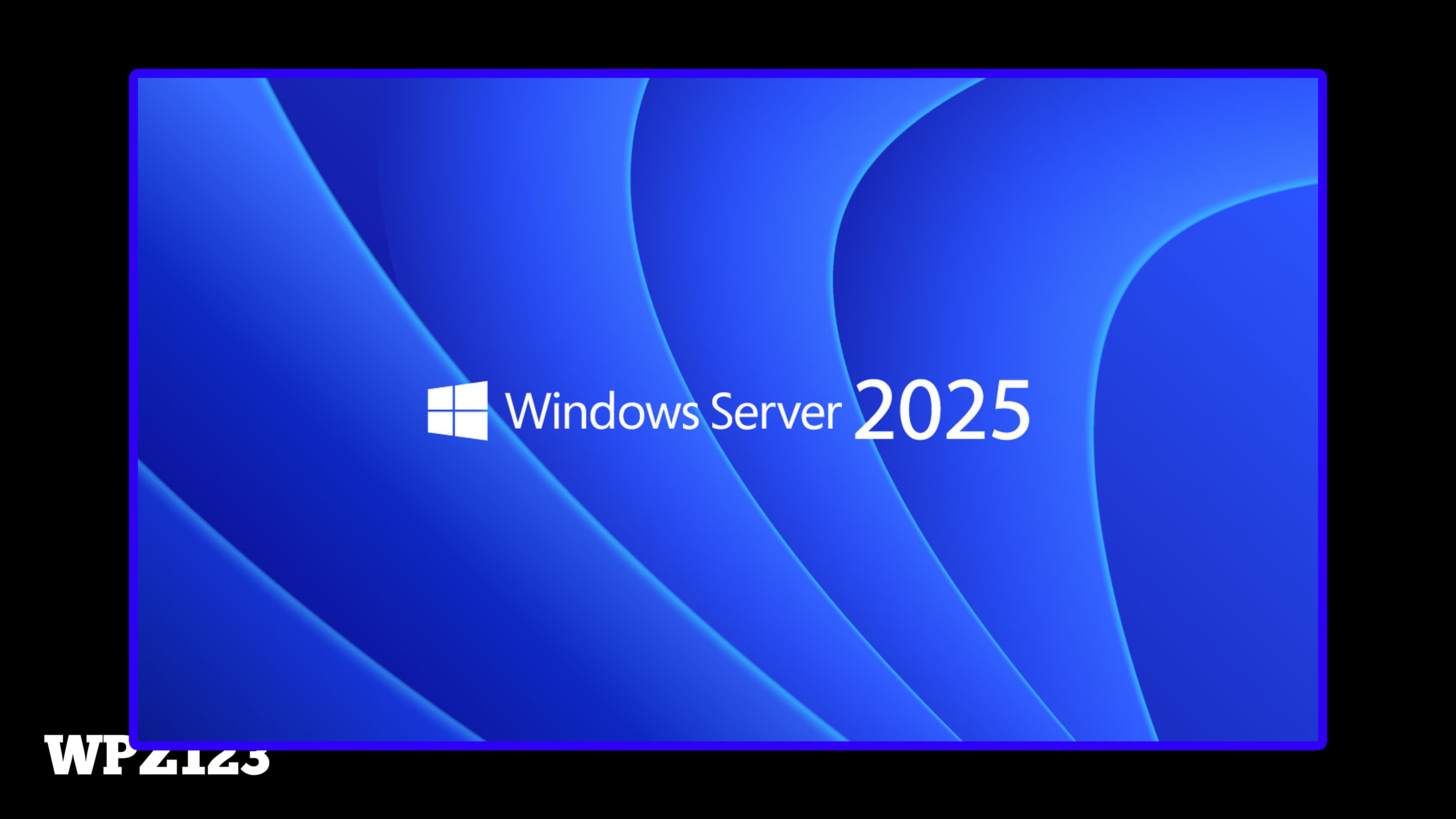 Windows Server 2025 官方正式版26年08月版