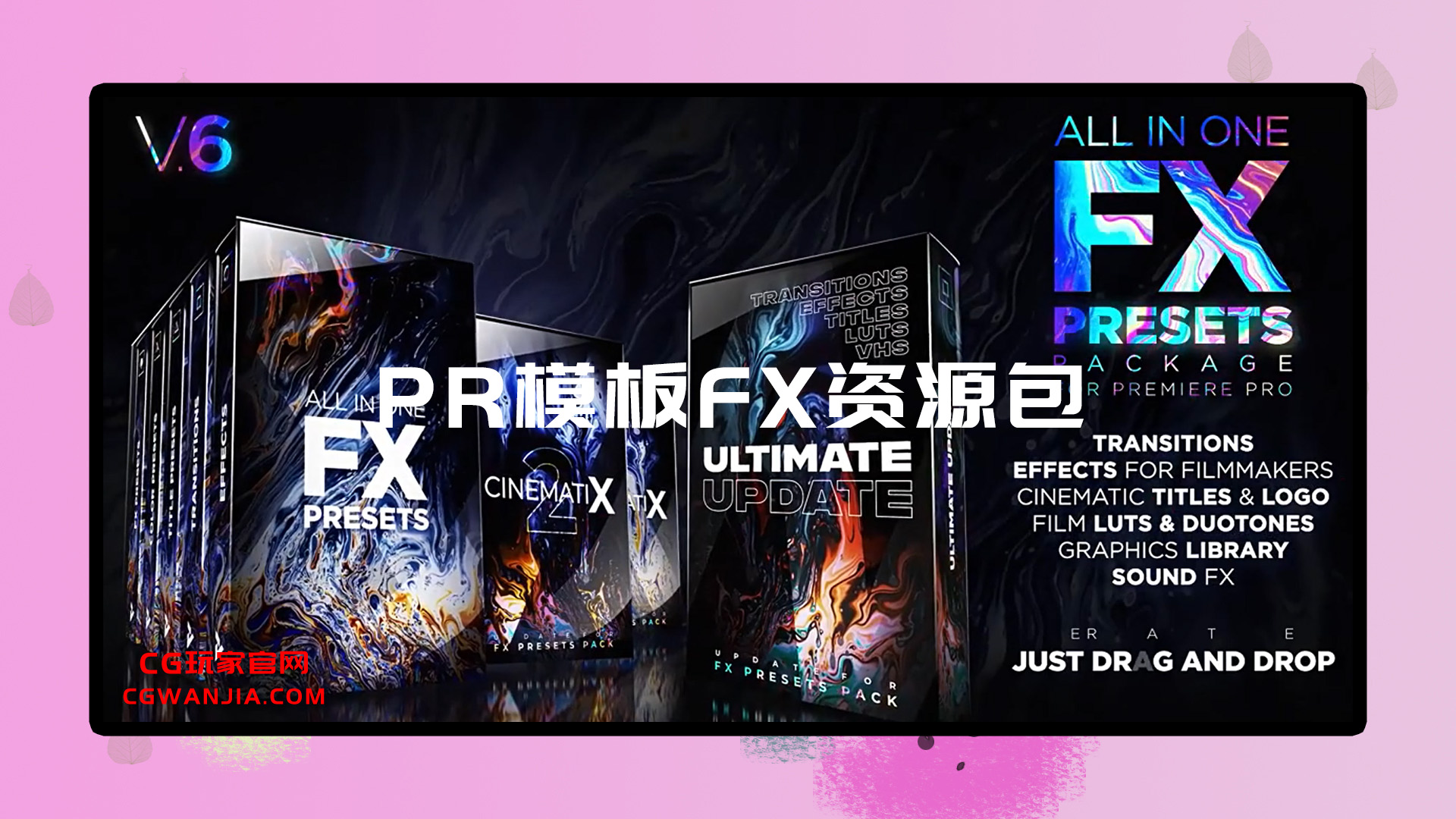 PR模板|FX Presets Pack V6-1000种视觉特效电影文字标题转场LOGO动画素材背景音效LUTS调色预设包